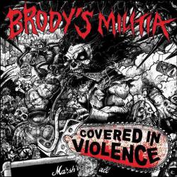 Brody's Militia : Covered in Violence